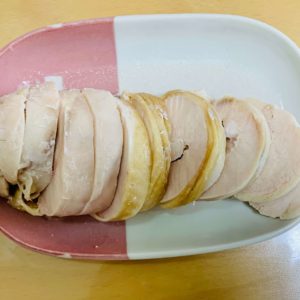 【高たんぱく質レシピ】鶏ハム